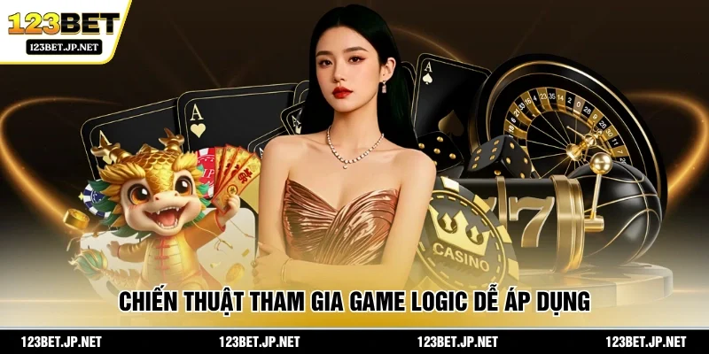 Chiến thuật tham gia game logic dễ áp dụng