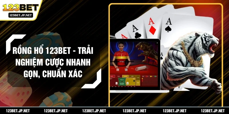 Rồng Hổ 123BET